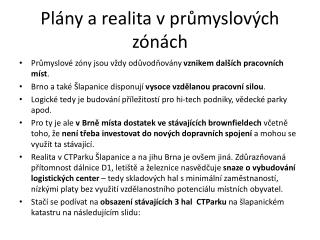 Plány a realita v průmyslových zónách