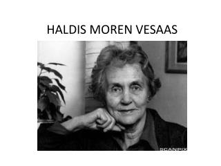 HALDIS MOREN VESAAS