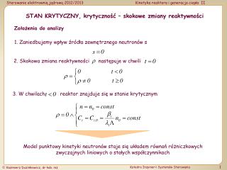 STAN KRYTYCZNY, krytyczność – skokowe zmiany reaktywności