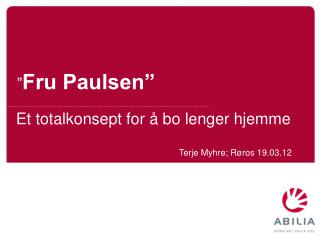 ” Fru Paulsen”