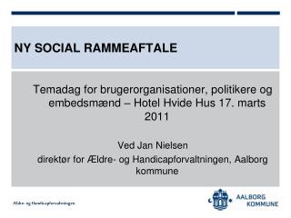 Ny Social rammeaftale