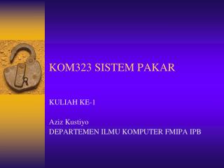 KOM323 SISTEM PAKAR