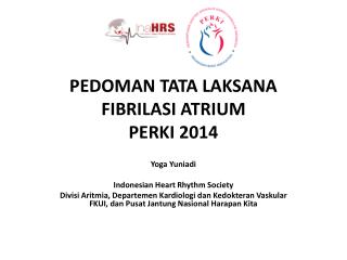 PEDOMAN TATA LAKSANA FIBRILASI ATRIUM PERKI 2014