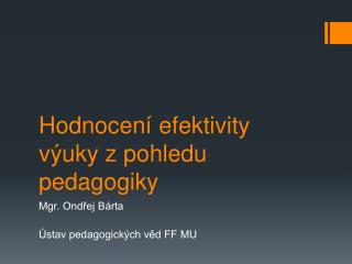 Hodnocení efektivity výuky z pohledu pedagogiky