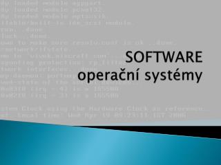 SOFTWARE operační systémy