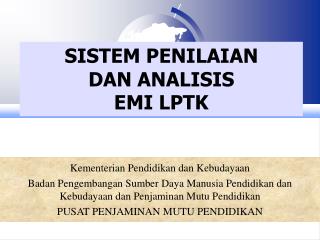 SIST E M PENILAIAN DAN ANALISIS EMI L PT K