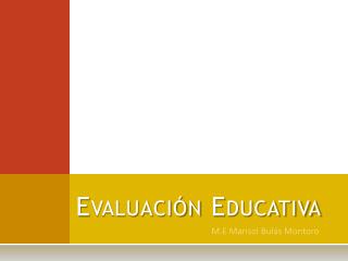 PPT - Evaluación Educativa PowerPoint Presentation, Free Download - ID ...