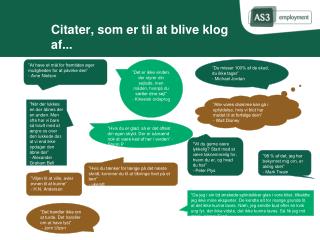 Citater, som er til at blive klog af...