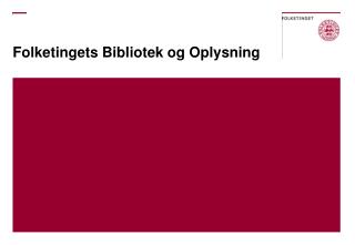 Folketingets Bibliotek og Oplysning