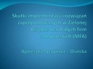 Obowiązkowe wdrożenie MSRF w aktualnie obowiązującej postaci