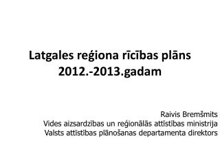 Latgales reģiona rīcības plāns 2012.-2013.gadam