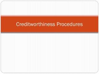 Creditworthiness Procedures