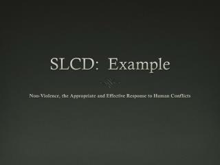 SLCD: Example