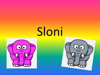 Sloni