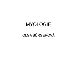 MYOLOGIE