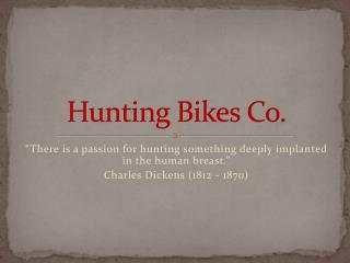Hunting Bikes Co.