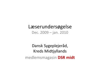 Læserundersøgelse Dec. 2009 – jan. 2010