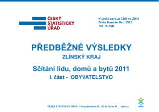 Sčítání lidu, domů a bytů 2011 I. část - OBYVATELSTVO