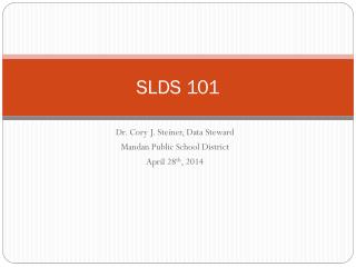 SLDS 101