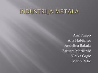 INDUSTRIJA METALA