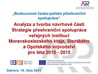 „Budoucnost česko-polské přeshraniční spolupráce“
