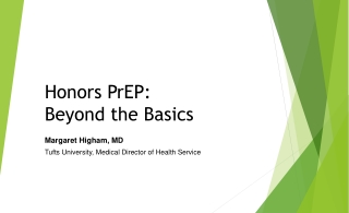 Honors PrEP : Beyond the Basics