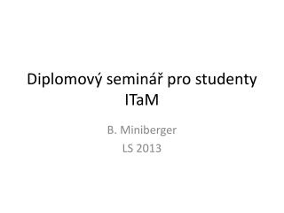 Diplomový seminář pro studenty ITaM