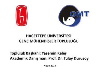 HACETTEPE ÜNİVERSİTESİ GENÇ MÜHENDİSLER TOPLULUĞU