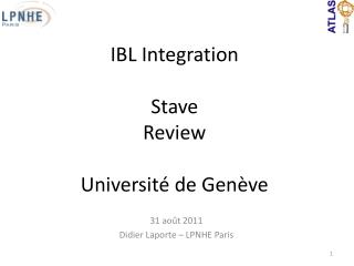 31 août 2011 Didier Laporte – LPNHE Paris