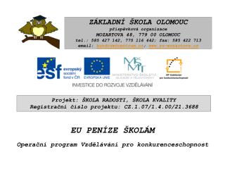 EU PENÍZE ŠKOLÁM Operační program Vzdělávání pro konkurenceschopnost