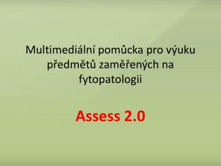 Multimediální pomůcka pro výuku předmětů zaměřených na fytopatologii