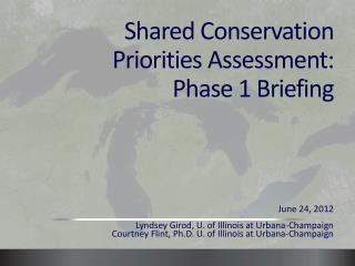 Shared Conservation Priorities Assessment: Phase 1 Briefing