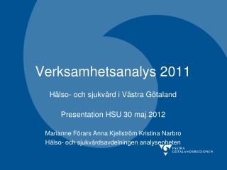 Verksamhetsanalys 2011