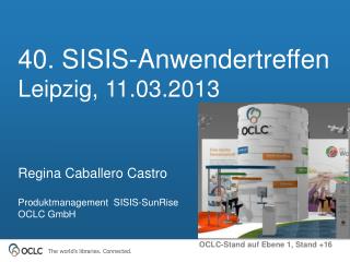 40. SISIS- Anwendertreffen Leipzig, 11.03.2013