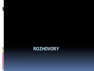 rozhovory