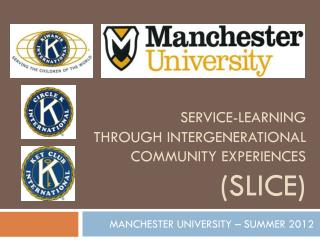 Service-Learning through Intergenerational Community Experiences (SLICE)