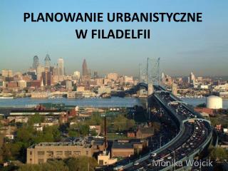 PLANOWANIE URBANISTYCZNE W FILADELFII
