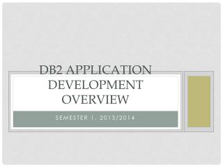 DB2 Application Development overview