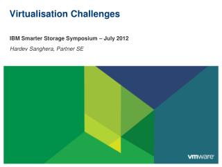 Virtualisation Challenges