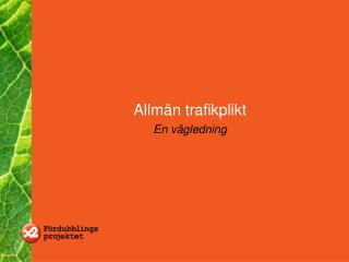 Allmän trafikplikt