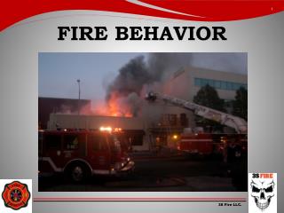 FIRE BEHAVIOR