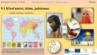 9.1 Křesťanství, islám, judaismus