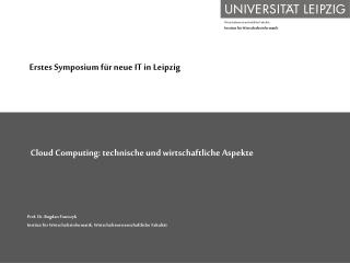 Erstes Symposium für neue IT in Leipzig