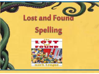 Lost and Found Spelling