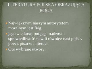 LITERATURA POLSKA OBRAZUJĄCA BOGA