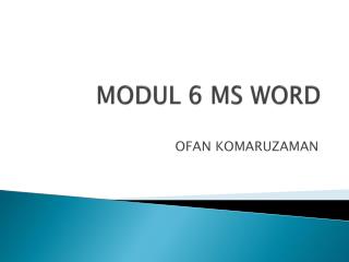 MODUL 6 MS WORD