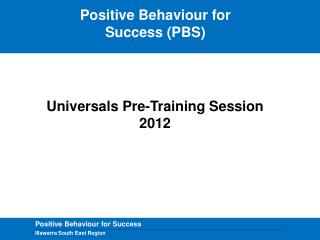 Positive Behaviour for Success (PBS)