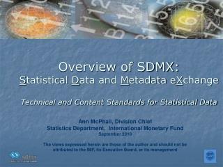 Ann McPhail, Division Chief Statistics Department, International Monetary Fund September 2010