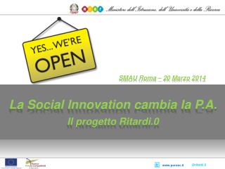 La Social Innovation cambia la P.A. Il progetto Ritardi.0