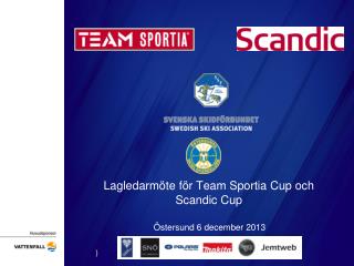 Lagledarmöte för Team Sportia Cup och Scandic Cup